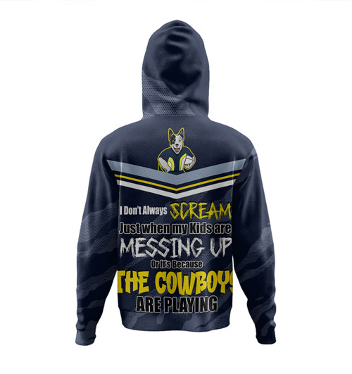 North Queensland Cowboys Father's Day Hoodie - Screaming Dad and Crazy Fan North Queensland Cowboys Father's Day Hoodie - Screaming Dad and Crazy Fan