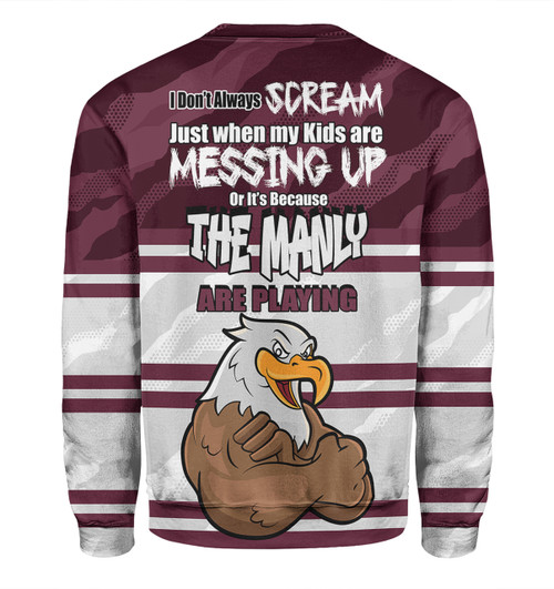 Manly Warringah Sea Eagles Father's Day Sweatshirt - Screaming Dad and Crazy Fan Manly Warringah Sea Eagles Father's Day Sweatshirt - Screaming Dad and Crazy Fan