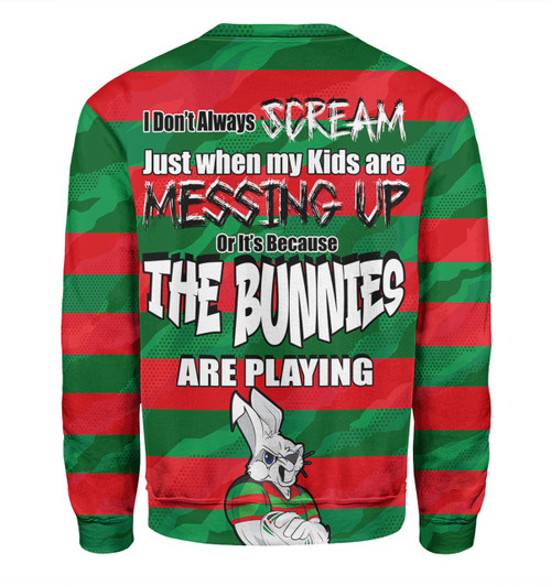 South Sydney Rabbitohs Father's Day Sweatshirt - Screaming Dad and Crazy Fan South Sydney Rabbitohs Father's Day Sweatshirt - Screaming Dad and Crazy Fan