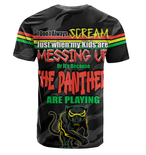 Penrith Panthers Father's Day T-Shirt - Screaming Dad and Crazy Fan Penrith Panthers Father's Day T-Shirt - Screaming Dad and Crazy Fan