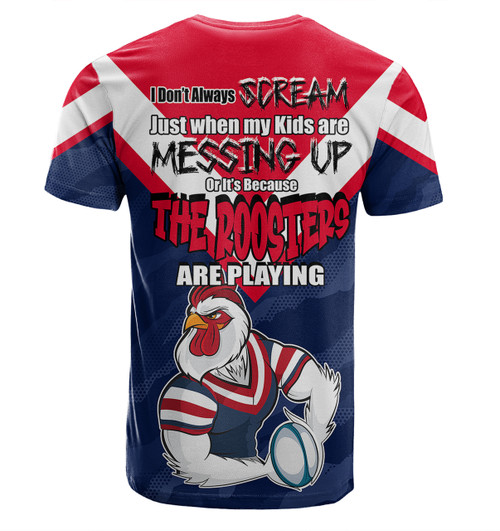 Sydney Roosters Father's Day T-Shirt - Screaming Dad and Crazy Fan Sydney Roosters Father's Day T-Shirt - Screaming Dad and Crazy Fan