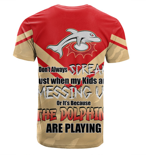 Redcliffe Dolphins Father's Day T-Shirt - Screaming Dad and Crazy Fan Redcliffe Dolphins Father's Day T-Shirt - Screaming Dad and Crazy Fan