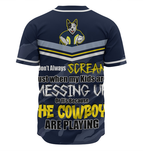 North Queensland Cowboys Father's Day Baseball Shirt - Screaming Dad and Crazy Fan North Queensland Cowboys Father's Day Baseball Shirt - Screaming Dad and Crazy Fan