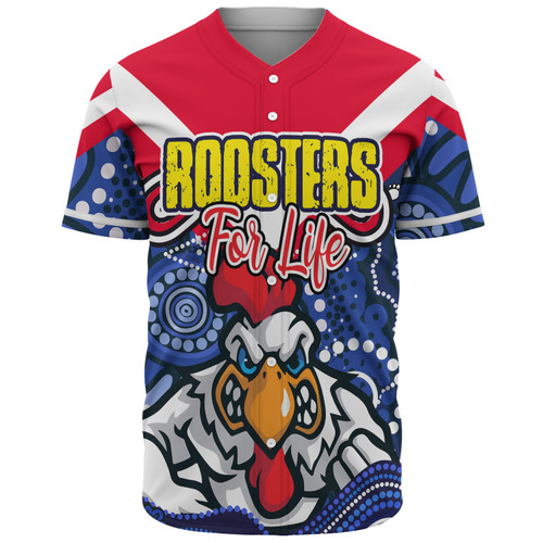 Sydney Roosters Custom Baseball Shirt - Sydney Roosters For Life With Aboriginal Style Baseball Shirt