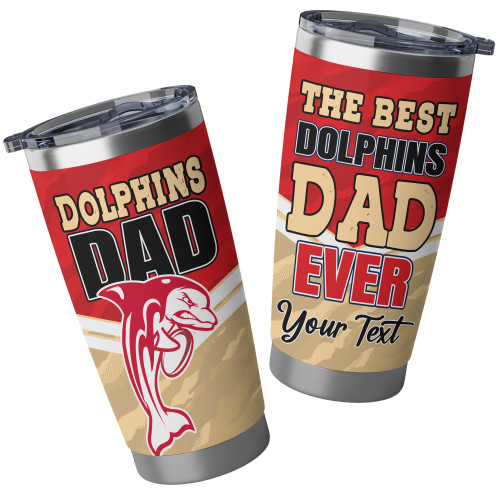 Redcliffe Dolphins Custom Tumbler - Best Dad Ever Tumbler Redcliffe Dolphins Custom Tumbler - Best Dad Ever Tumbler