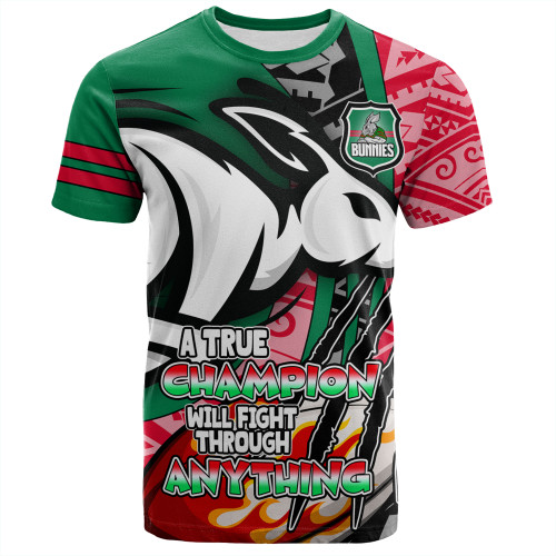 South Sydney Rabbitohs Grand Final T-Shirt - A True Champion Will Fight Through Anything With Polynesian Patterns