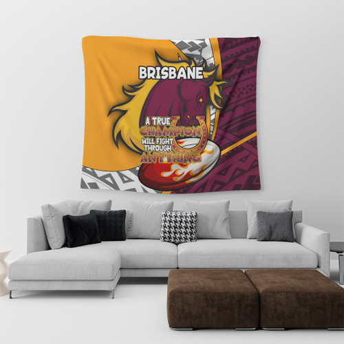 Brisbane Broncos Tapestry - A True Champion Will Fight Through Anything With Polynesian Patterns Brisbane Broncos Tapestry - A True Champion Will Fight Through Anything With Polynesian Patterns
