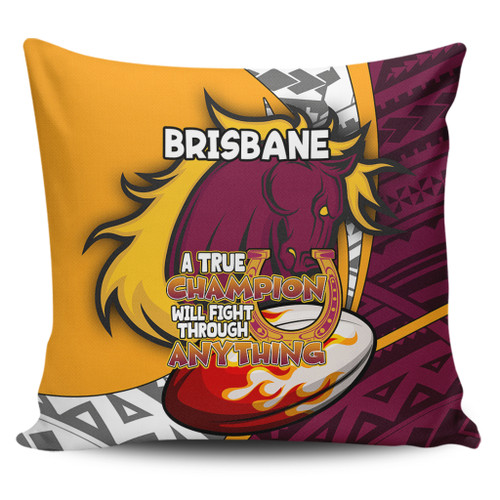 Brisbane Broncos Pillow Cover - A True Champion Will Fight Through Anything With Polynesian Patterns Brisbane Broncos Pillow Cover - A True Champion Will Fight Through Anything With Polynesian Patterns