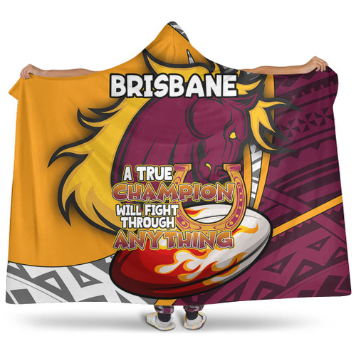 Brisbane Broncos Hooded Blanket - A True Champion Will Fight Through Anything With Polynesian Patterns