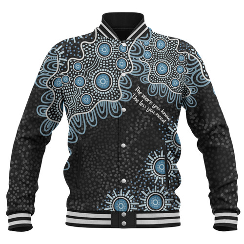 Australia Aboriginal Baseball Jacket - The More You Know The Less You Need Blue Baseball Jacket