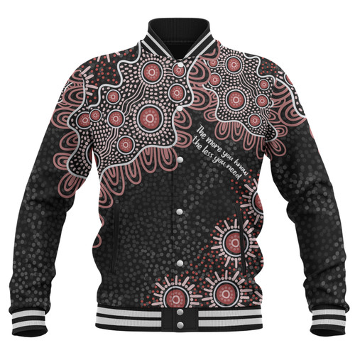 Australia Aboriginal Baseball Jacket - The More You Know The Less You Need Red Patterns Baseball Jacket