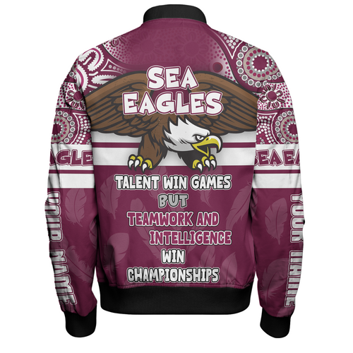Manly Warringah Sea Eagles Bomber Jacket - Custom Talent Win Games But Teamwork And Intelligence Win Championships With Aboriginal Style