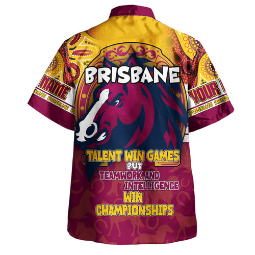 Brisbane Broncos Hawaiian Shirt - Custom Talent Win Games But Teamwork And Intelligence Win Championships With Aboriginal Style Brisbane Broncos Hawaiian Shirt - Custom Talent Win Games But Teamwork And Intelligence Win Championships With Aboriginal Style