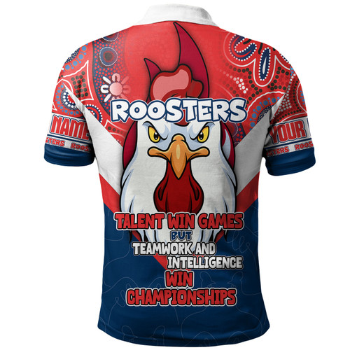 Sydney Roosters Polo Shirt - Custom Talent Win Games But Teamwork And Intelligence Win Championships With Aboriginal Style Sydney Roosters Polo Shirt - Custom Talent Win Games But Teamwork And Intelligence Win Championships With Aboriginal Style