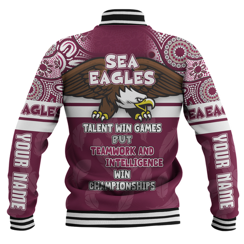 Manly Warringah Sea Eagles Baseball Jacket - Custom Talent Win Games But Teamwork And Intelligence Win Championships With Aboriginal Style