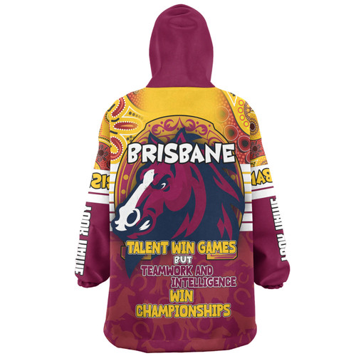 Brisbane Broncos Snug Hoodie - Custom Talent Win Games But Teamwork And Intelligence Win Championships With Aboriginal Style Brisbane Broncos Snug Hoodie - Custom Talent Win Games But Teamwork And Intelligence Win Championships With Aboriginal Style