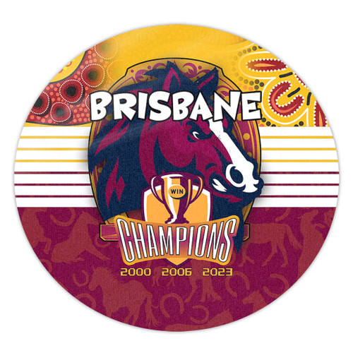 Brisbane Broncos Round Rug Talent Win Games But Teamwork And Intelligence Win Championships With Aboriginal Style Brisbane Broncos Round Rug Talent Win Games But Teamwork And Intelligence Win Championships With Aboriginal Style