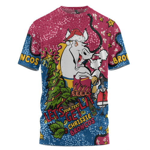 Brisbane Broncos Christmas Custom T-shirt - Let's Get Lit Chrisse Pressie T-shirt Brisbane Broncos Christmas Custom T-shirt - Let's Get Lit Chrisse Pressie T-shirt