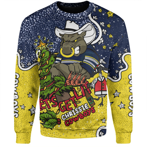 North Queensland Cowboys Christmas Custom Sweatshirt - Let's Get Lit Chrisse Pressie Sweatshirt