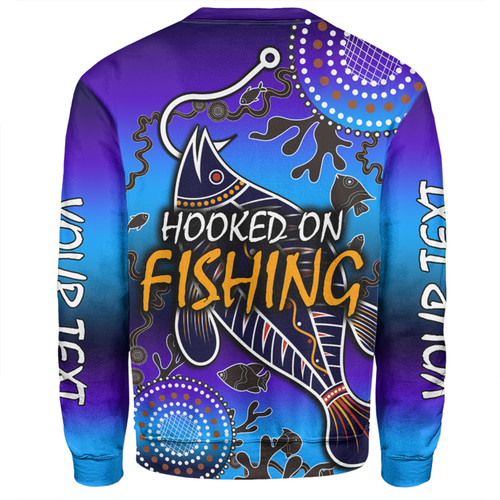 Australia Fishing Aboriginal Fishing Custom Sweatshirt - Hooked On Fishing With Aboriginal Patterns Sweatshirt Australia Fishing Aboriginal Fishing Custom Sweatshirt - Hooked On Fishing With Aboriginal Patterns Sweatshirt