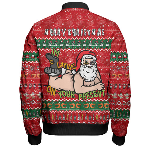 Australia Christmas Custom Bomber Jacket - Merry Chrismas I'm Laying On Your Present Bomber Jacket Australia Christmas Custom Bomber Jacket - Merry Chrismas I'm Laying On Your Present Bomber Jacket