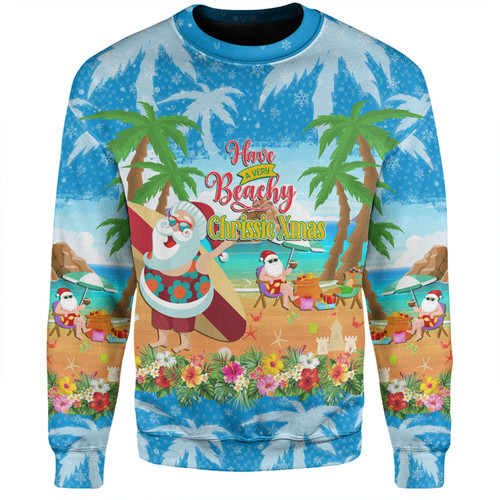 Australia Christmas Custom Sweatshirt - Have A Very Beachy Chrissie Xmas Sweatshirt