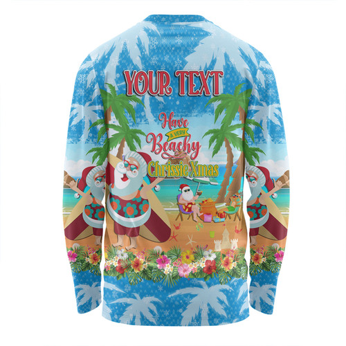 Australia Christmas Custom Long Sleeve T-shirt - Have A Very Beachy Chrissie Xmas Long Sleeve T-shirt Australia Christmas Custom Long Sleeve T-shirt - Have A Very Beachy Chrissie Xmas Long Sleeve T-shirt