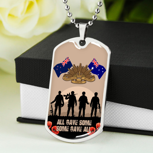 Australia Anzac Day Dog Tag All Gave Some Some Gave All Australia Anzac Day Dog Tag All Gave Some Some Gave All