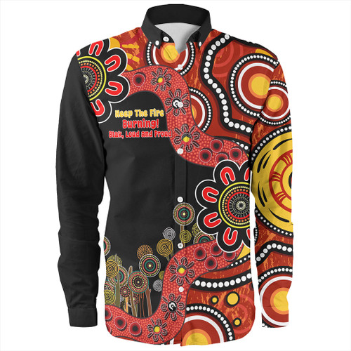 Australia Long Sleeve Shirt Aboriginal Indigenous Naidoc Week Keep The Fire Burning! Blak, Loud And Proud