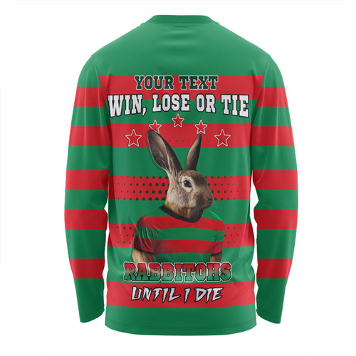 South Sydney Rabbitohs Long Sleeve T-shirt Custom Team Of Us Die Hard Fan Supporters Aboriginal Inspired South Sydney Rabbitohs Long Sleeve T-shirt Custom Team Of Us Die Hard Fan Supporters Aboriginal Inspired