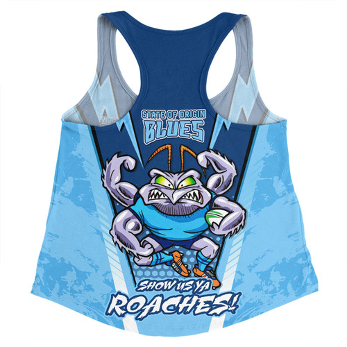New South Wales Blues Women Racerback Singlet Custom State Of Origin 2024 Show Us Ya Roaches!