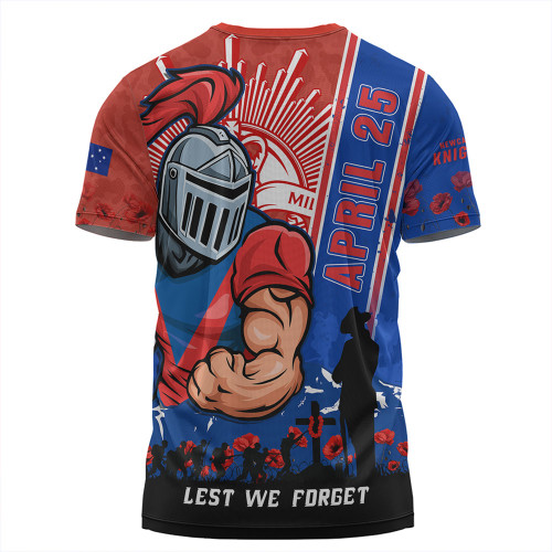 Newcastle Knights T-Shirt Anzac Day Lest We Forget Strong Fighting Spirit Newcastle Knights T-Shirt Anzac Day Lest We Forget Strong Fighting Spirit
