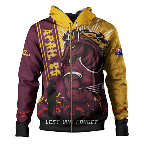 Brisbane Broncos Hoodie Anzac Day Lest We Forget Strong Fighting Spirit Brisbane Broncos Hoodie Anzac Day Lest We Forget Strong Fighting Spirit