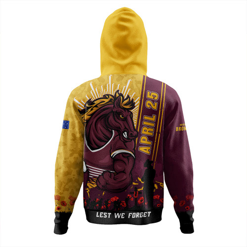 Brisbane Broncos Hoodie Anzac Day Lest We Forget Strong Fighting Spirit Brisbane Broncos Hoodie Anzac Day Lest We Forget Strong Fighting Spirit