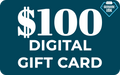 $100 Digital Gift Card (Promo Item, Not For Sale)