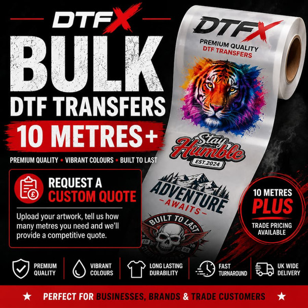 Bulk DTF Transfers 10 Metres+ | Trade DTF Printing UK | DTFX