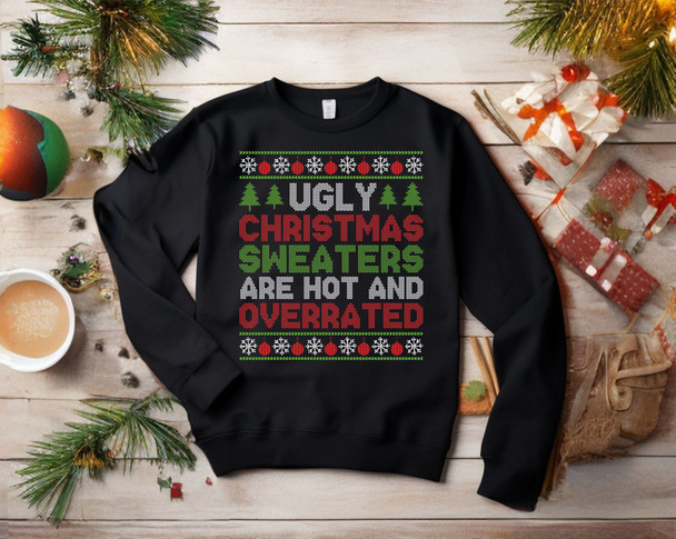 ugly christmas sweaters are hot and overated funny black jumper