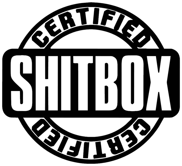 Certified Shit Box 1