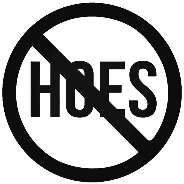 No Hoes