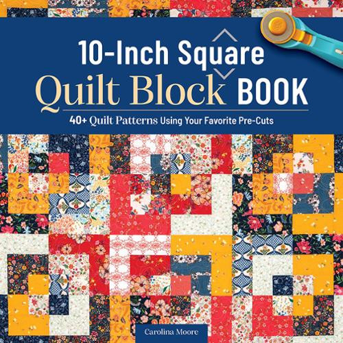 The 10-Inch Square Quilt