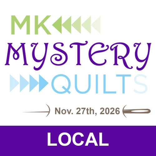 Mystery Quilt Class LOCAL - Nov. 27th