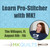Pro-Stitcher Class - Villages FL - August 6&7