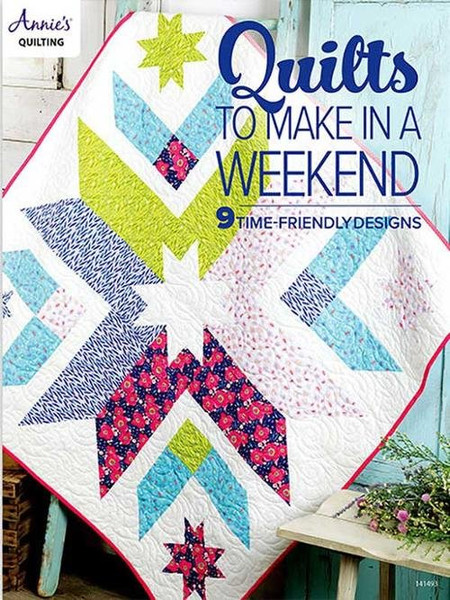 Quilts To Make In A Weekend Pattern Book