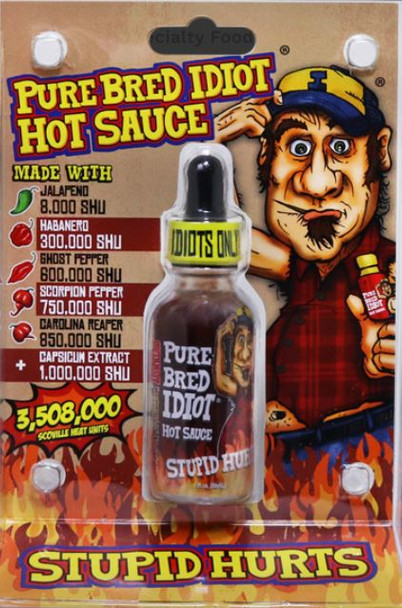 Pure Bred Idiot Hot Sauce. 