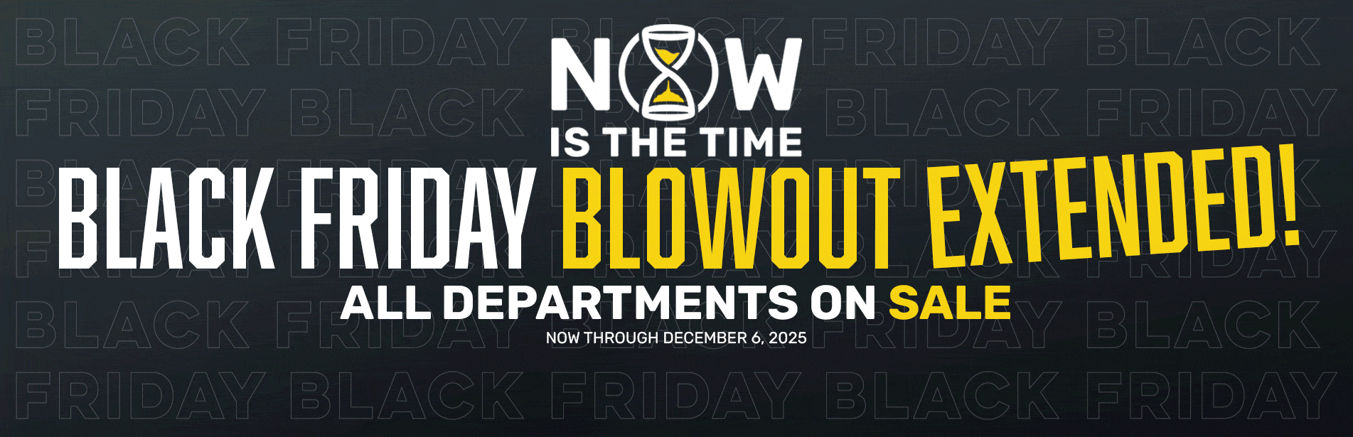 Black Friday Blowout! Extended