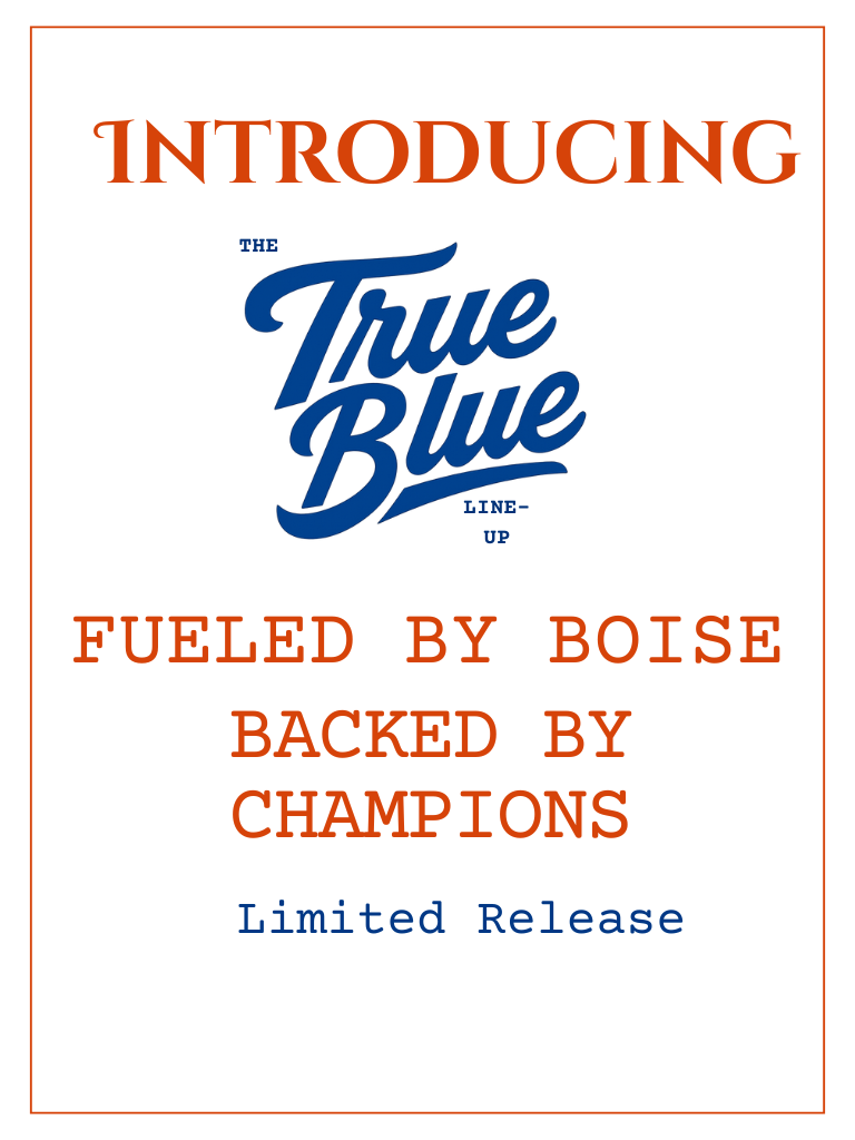 Introducing Limited Release TRUE BLUE