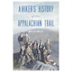 A Hikers History of the AT