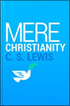 Mere Christianity by C.S. Lewis