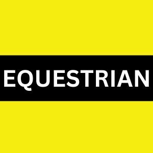 EQUESTRIAN