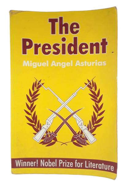 The President - Miguel Angel Asturias